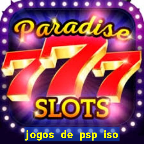 jogos de psp iso pt br