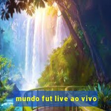 mundo fut live ao vivo