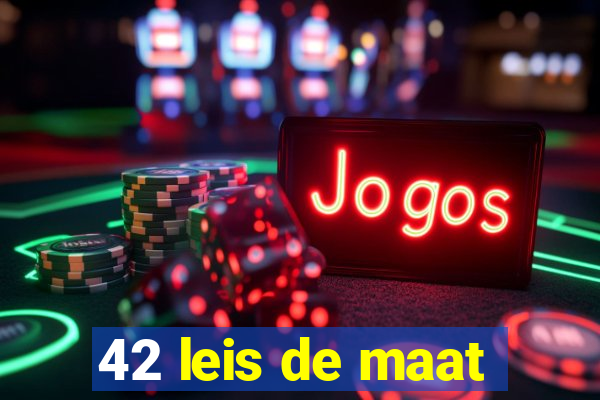 42 leis de maat