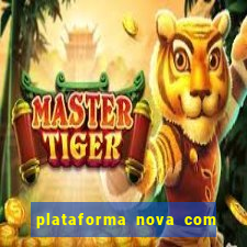 plataforma nova com bonus no cadastro