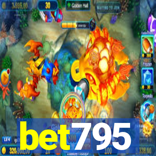 bet795