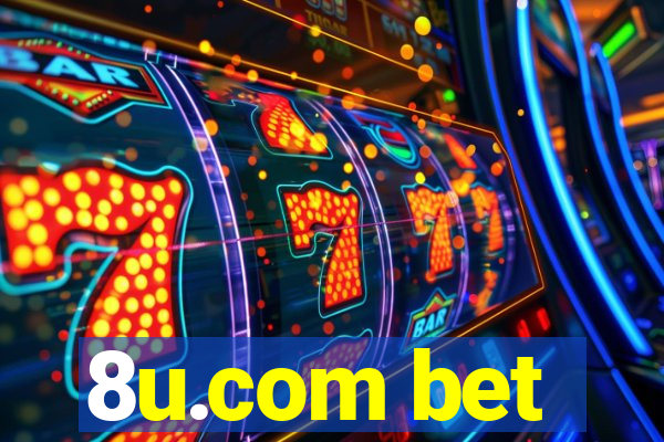 8u.com bet