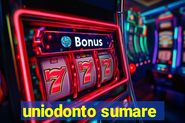 uniodonto sumare