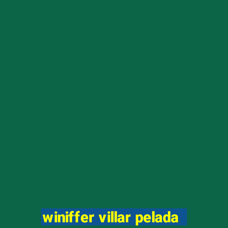 winiffer villar pelada