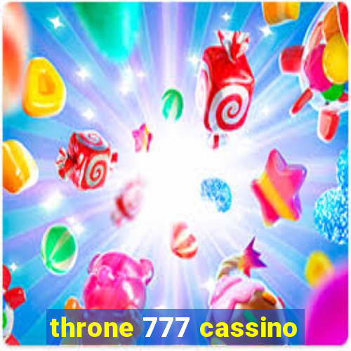 throne 777 cassino