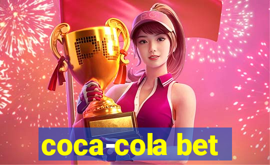 coca-cola bet