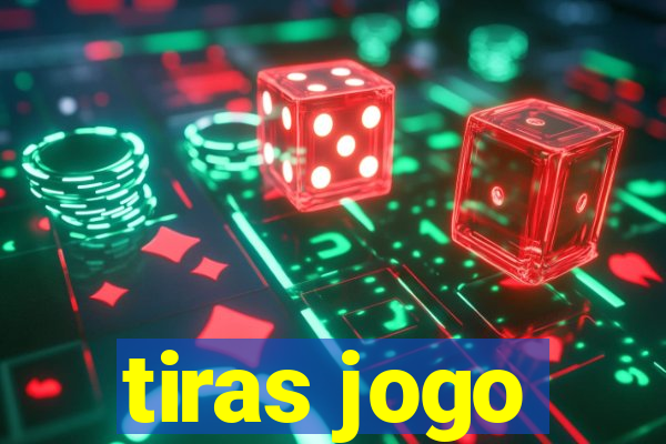 tiras jogo