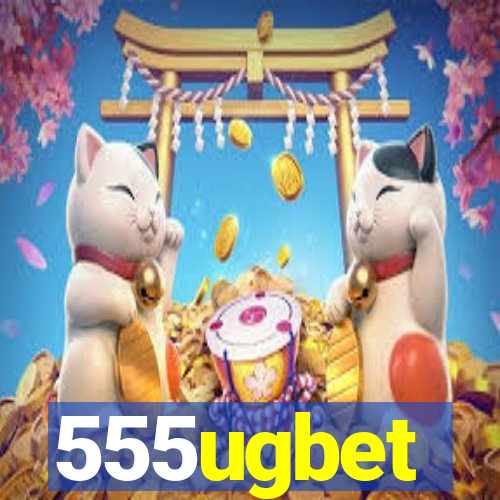 555ugbet