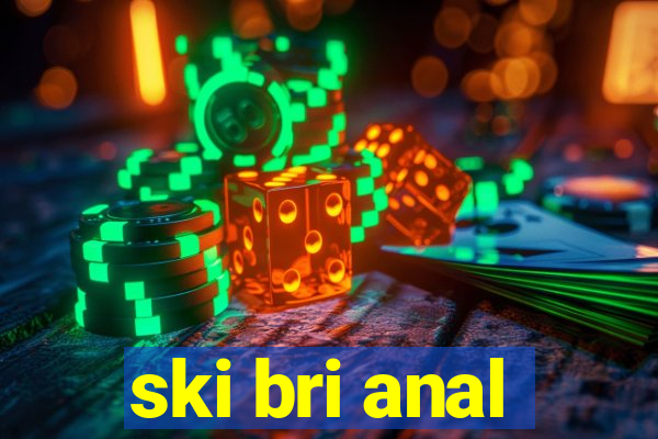 ski bri anal