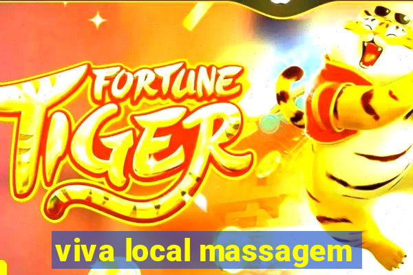 viva local massagem