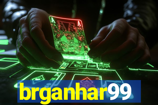 brganhar99