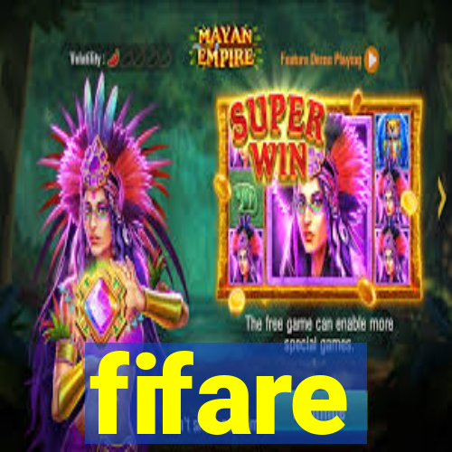 fifare