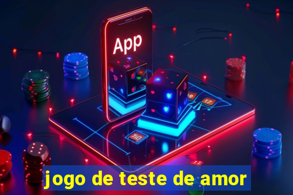 jogo de teste de amor