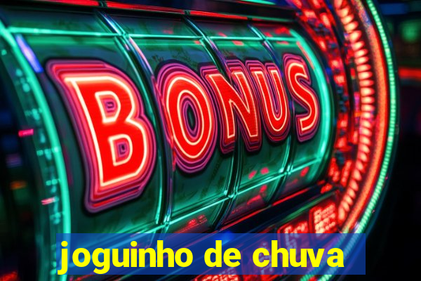 joguinho de chuva