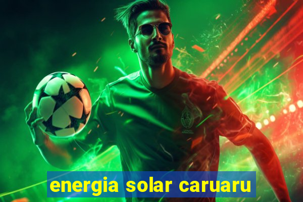 energia solar caruaru