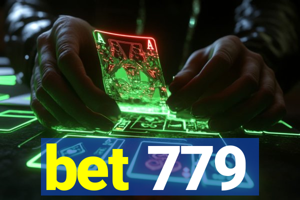 bet 779