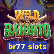 br77 slots