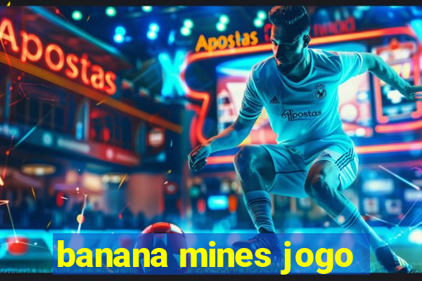 banana mines jogo