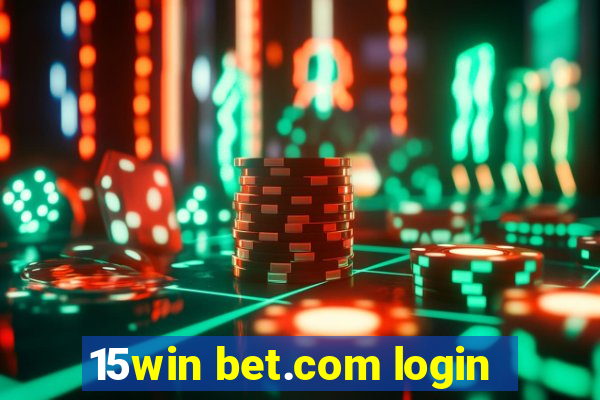 15win bet.com login