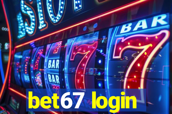 bet67 login