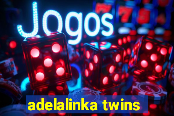 adelalinka twins