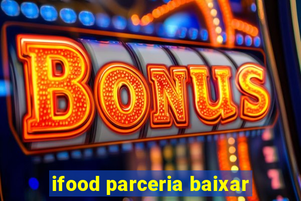 ifood parceria baixar