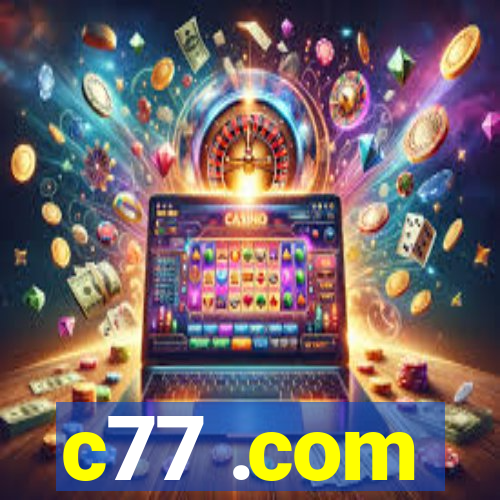 c77 .com