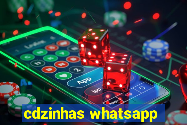 cdzinhas whatsapp