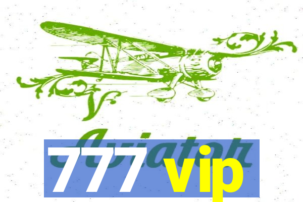 777 vip