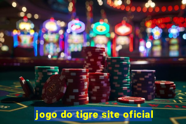 jogo do tigre site oficial