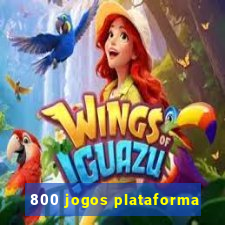 800 jogos plataforma