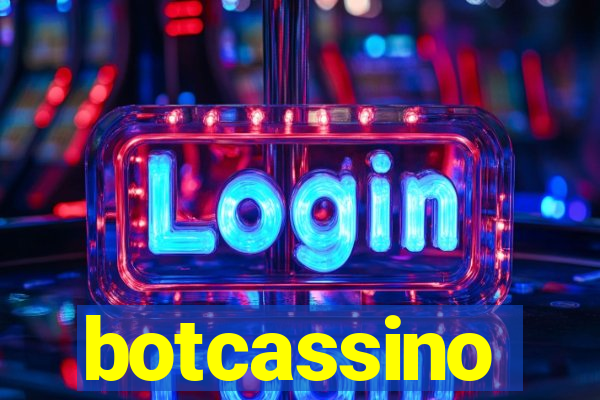 botcassino