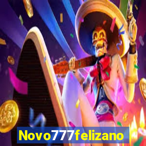 Novo777felizano