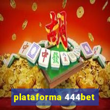 plataforma 444bet