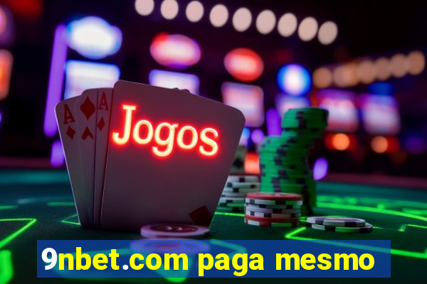 9nbet.com paga mesmo