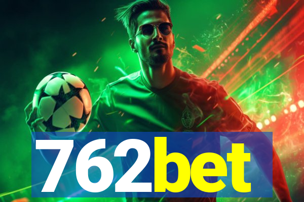 762bet