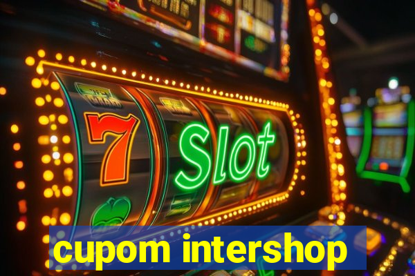 cupom intershop