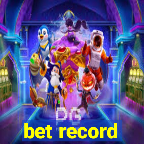 bet record