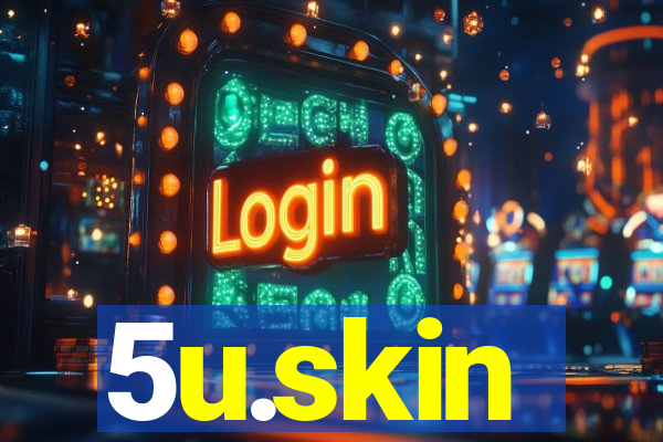 5u.skin