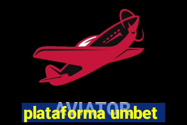 plataforma umbet