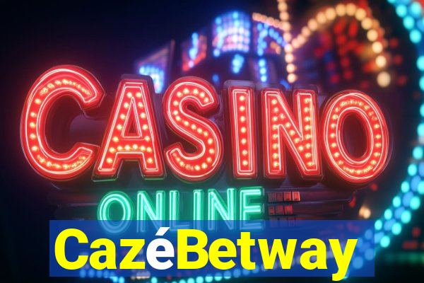 CazéBetway