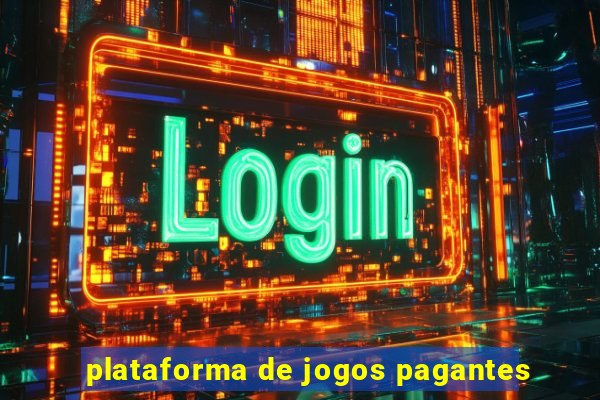 plataforma de jogos pagantes