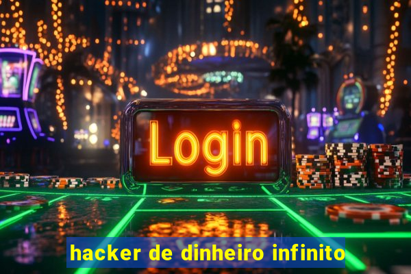 hacker de dinheiro infinito