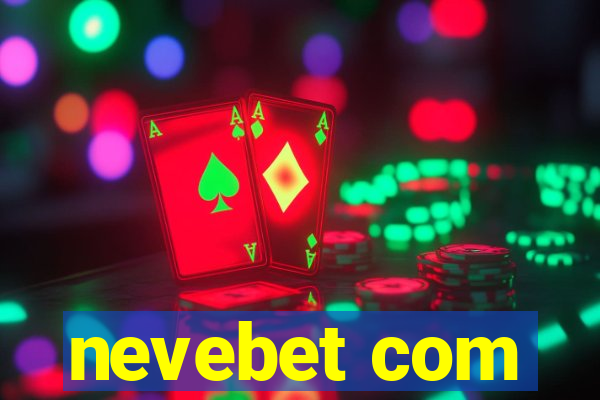 nevebet com