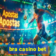 bra casino bet