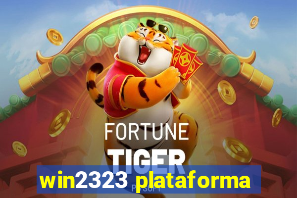 win2323 plataforma