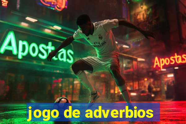 jogo de adverbios