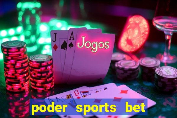 poder sports bet é confiável