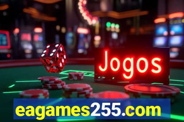 eagames255.com