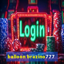 balloon brazino777